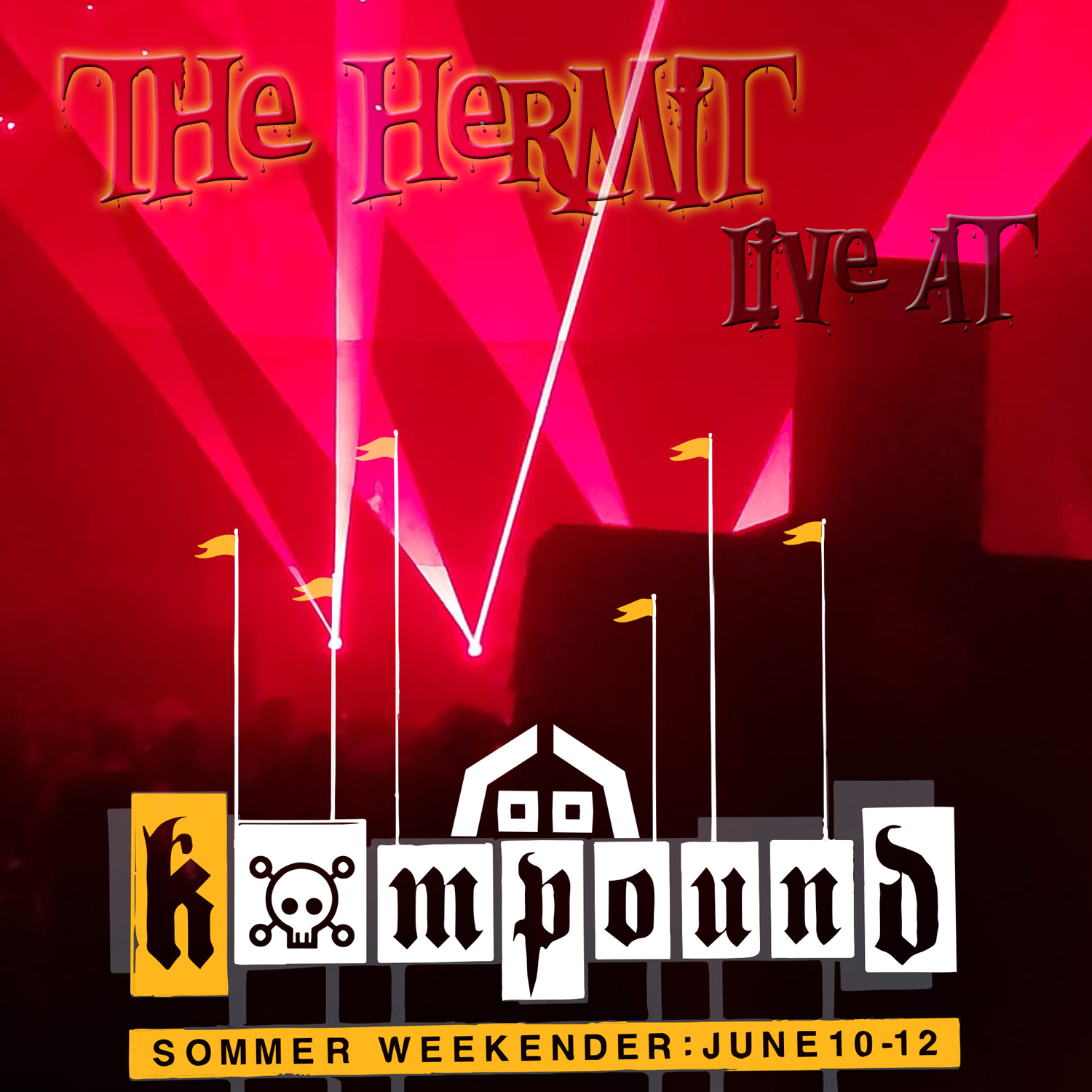 The Hermit - Live @ the Kompound Sommer Weekender 2022