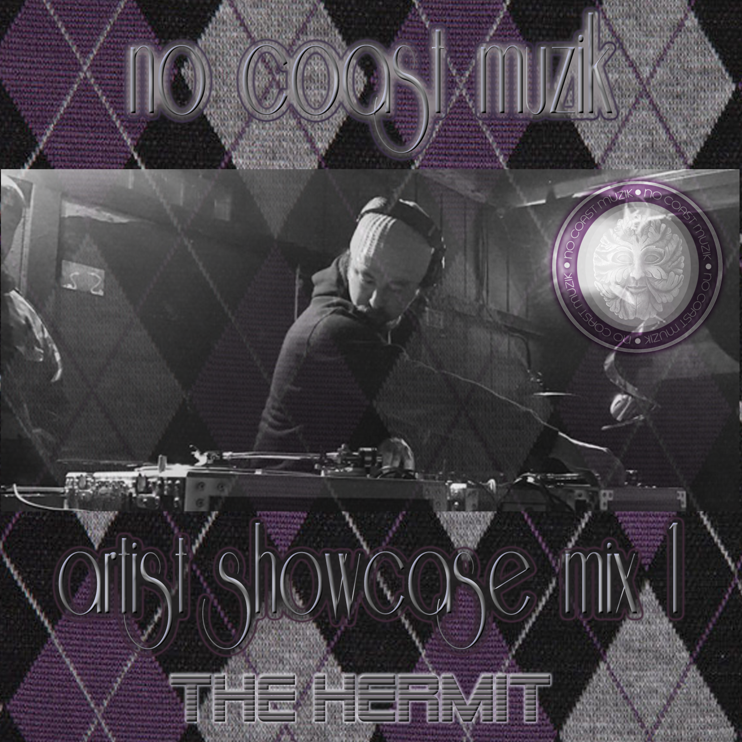 No Coast Muzik artist showcase mix 1 - The Hermit